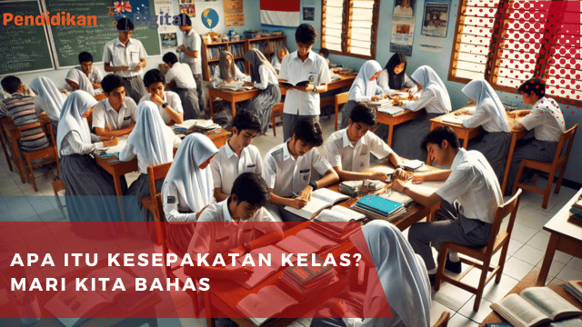 apa itu kesepakatan kelas? mari kita bahas