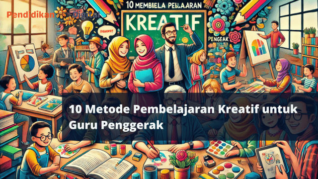 Metode Pembelajaran Kreatif